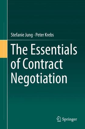 Krebs / Jung | The Essentials of Contract Negotiation | Buch | 978-3-030-12865-4 | sack.de