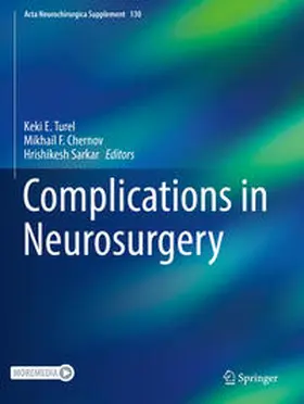Turel / Chernov / Sarkar |  Complications in Neurosurgery | Buch |  Sack Fachmedien