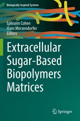 Merzendorfer / Cohen |  Extracellular Sugar-Based Biopolymers Matrices | Buch |  Sack Fachmedien