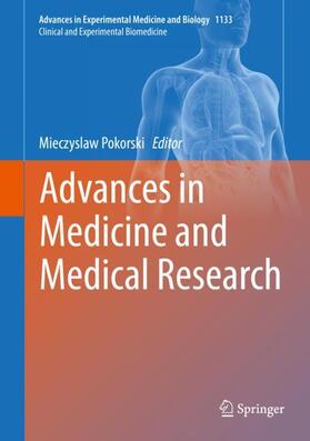 Pokorski | Advances in Medicine and Medical Research | Buch | 978-3-030-12922-4 | sack.de