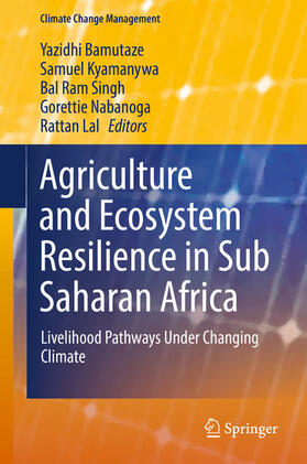 Bamutaze / Kyamanywa / Singh | Agriculture and Ecosystem Resilience in Sub Saharan Africa | E-Book | sack.de