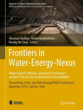 Naddeo / Choo / Balakrishnan |  Frontiers in Water-Energy-Nexus-Nature-Based Solutions, Advanced Technologies and Best Practices for Environmental Sustainability | Buch |  Sack Fachmedien