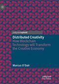O'Dair |  Distributed Creativity | Buch |  Sack Fachmedien