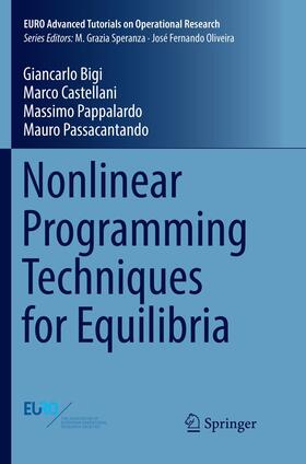 Bigi / Passacantando / Castellani | Nonlinear Programming Techniques for Equilibria | Buch | 978-3-030-13092-3 | sack.de