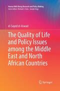el-Aswad |  The Quality of Life and Policy Issues among the Middle East and North African Countries | Buch |  Sack Fachmedien