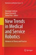 Carbone / Pisla / Ceccarelli |  New Trends in Medical and Service Robotics | Buch |  Sack Fachmedien
