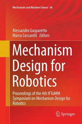 Ceccarelli / Gasparetto |  Mechanism Design for Robotics | Buch |  Sack Fachmedien