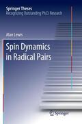 Lewis |  Spin Dynamics in Radical Pairs | Buch |  Sack Fachmedien