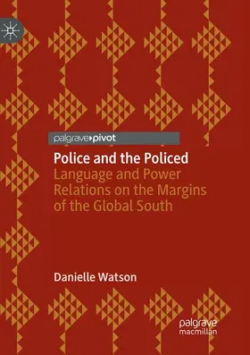 Watson |  Police and the Policed | Buch |  Sack Fachmedien