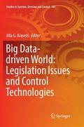 Kravets |  Big Data-driven World: Legislation Issues and Control Technologies | Buch |  Sack Fachmedien