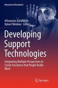 Weidner / Karafillidis |  Developing Support Technologies | Buch |  Sack Fachmedien
