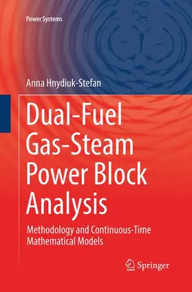 Hnydiuk-Stefan | Dual-Fuel Gas-Steam Power Block Analysis | Buch | 978-3-030-13215-6 | sack.de