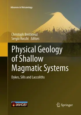 Rocchi / Breitkreuz |  Physical Geology of Shallow Magmatic Systems | Buch |  Sack Fachmedien