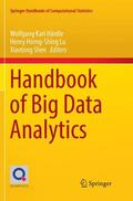 Härdle / Shen / Lu |  Handbook of Big Data Analytics | Buch |  Sack Fachmedien