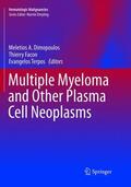 Dimopoulos / Terpos / Facon |  Multiple Myeloma and Other Plasma Cell Neoplasms | Buch |  Sack Fachmedien