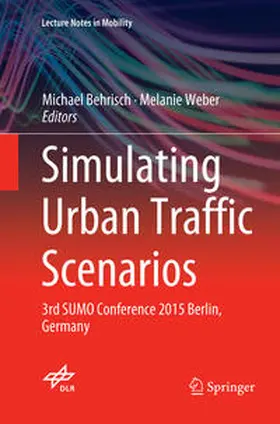 Weber / Behrisch |  Simulating Urban Traffic Scenarios | Buch |  Sack Fachmedien