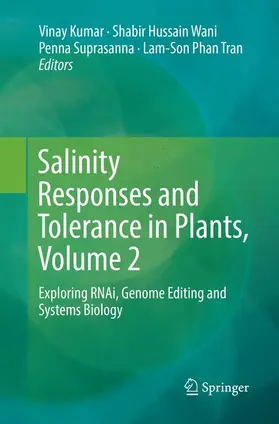 Kumar / Tran / Wani |  Salinity Responses and Tolerance in Plants, Volume 2 | Buch |  Sack Fachmedien