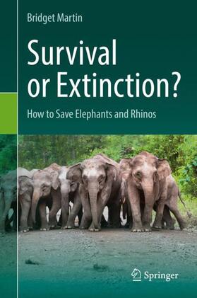 Martin | Survival or Extinction? | Buch | 978-3-030-13292-7 | sack.de