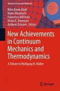 Abali / Altenbach / Öchsner |  New Achievements in Continuum Mechanics and Thermodynamics | Buch |  Sack Fachmedien