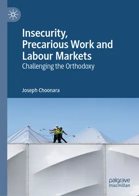 Choonara | Insecurity, Precarious Work and Labour Markets | E-Book | www.sack.de