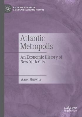 Gurwitz | Atlantic Metropolis | Buch | 978-3-030-13351-1 | sack.de