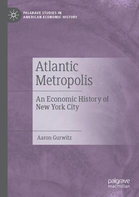 Gurwitz | Atlantic Metropolis | Buch | 978-3-030-13354-2 | sack.de