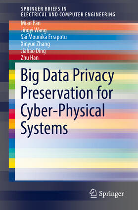 Pan / Wang / Errapotu | Big Data Privacy Preservation for Cyber-Physical Systems | E-Book | sack.de