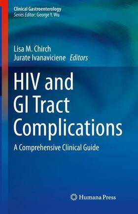 Ivanaviciene / Chirch | HIV and GI Tract Complications | Buch | 978-3-030-13376-4 | sack.de