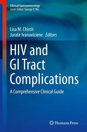Ivanaviciene / Chirch | HIV and GI Tract Complications | Buch | 978-3-030-13379-5 | sack.de