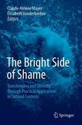 Vanderheiden / Mayer |  The Bright Side of Shame | Buch |  Sack Fachmedien