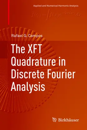 Campos | The XFT Quadrature in Discrete Fourier Analysis | E-Book | sack.de