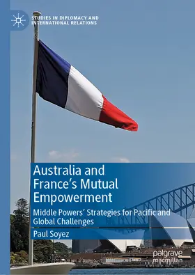 Soyez | Australia and France’s Mutual Empowerment | E-Book | sack.de