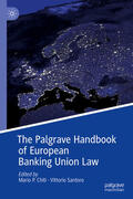Chiti / Santoro |  The Palgrave Handbook of European Banking Union Law | eBook | Sack Fachmedien