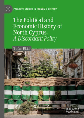 Ekici | The Political and Economic History of North Cyprus | E-Book | sack.de