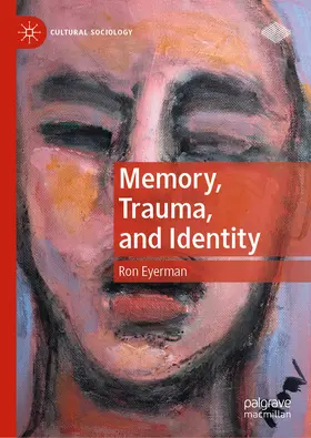 Eyerman | Memory, Trauma, and Identity | E-Book | www.sack.de