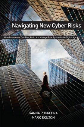 Pogrebna / Skilton | Pogrebna, G: Navigating New Cyber Risks | Buch | 978-3-030-13526-3 | sack.de
