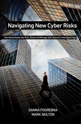 Skilton / Pogrebna |  Navigating New Cyber Risks | Buch |  Sack Fachmedien
