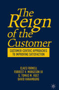 Fornell / Morgeson III / Hult |  The Reign of the Customer | eBook | Sack Fachmedien