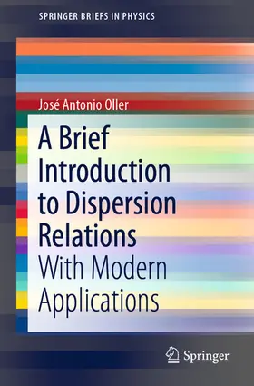 Oller |  A Brief Introduction to Dispersion Relations | eBook | Sack Fachmedien