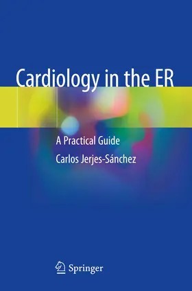Jerjes-Sánchez | Cardiology in the ER | Buch | 978-3-030-13678-9 | www.sack.de