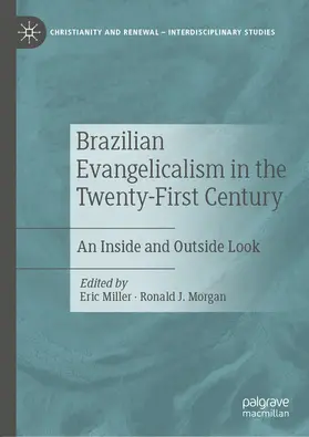 Miller / Morgan | Brazilian Evangelicalism in the Twenty-First Century | E-Book | www.sack.de