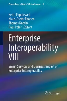 Popplewell / Thoben / Knothe |  Enterprise Interoperability VIII | eBook | Sack Fachmedien