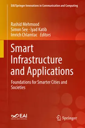 Mehmood / Chlamtac / See |  Smart Infrastructure and Applications | Buch |  Sack Fachmedien