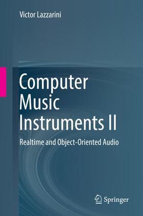Lazzarini | Computer Music Instruments II | Buch | sack.de
