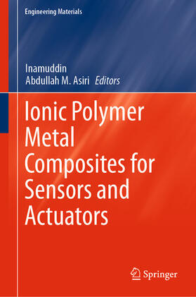 Inamuddin / Asiri |  Ionic Polymer Metal Composites for Sensors and Actuators | eBook | Sack Fachmedien