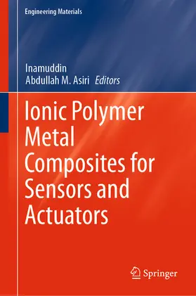 Inamuddin / Asiri |  Ionic Polymer Metal Composites for Sensors and Actuators | eBook | Sack Fachmedien