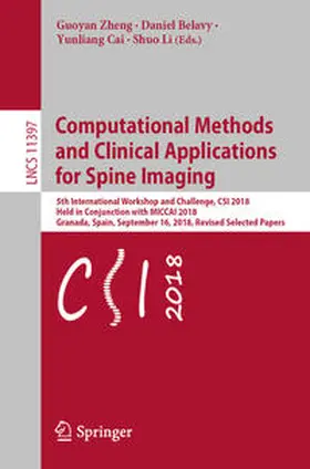 Zheng / Belavy / Cai |  Computational Methods and Clinical Applications for Spine Imaging | eBook | Sack Fachmedien