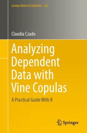 Czado | Analyzing Dependent Data with Vine Copulas | Buch | 978-3-030-13784-7 | sack.de