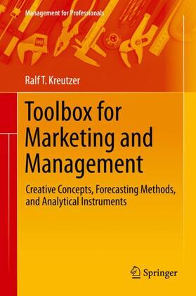 Kreutzer | Toolbox for Marketing and Management | Buch | 978-3-030-13822-6 | sack.de