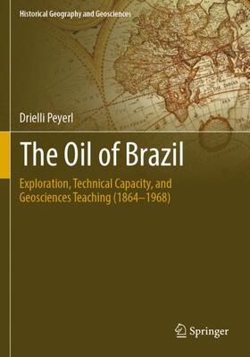 Peyerl | The Oil of Brazil | Buch | 978-3-030-13886-8 | sack.de